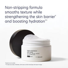 Load image into Gallery viewer, PCA SKIN Triple Exfoliation Peel Pads non-stripping formula smooths texture while strengthening the skin barrier and boosting hydration
