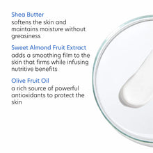 Load image into Gallery viewer, Shea Butter, Sweet Almond Fruit Extract, Olive Fruit Oil.
